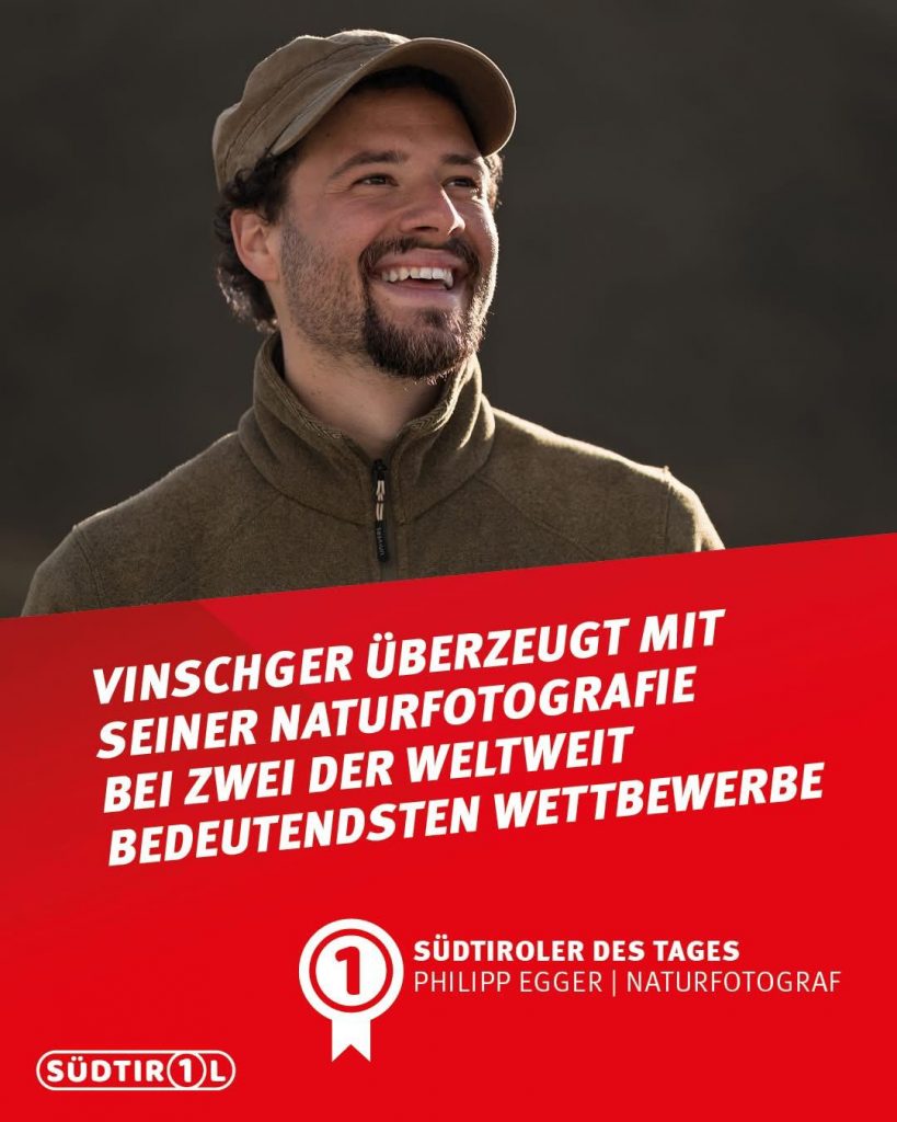 1. Naturfotograf Philipp Egger aus Südtirol, preisgekrönt, bekannt für beeindruckende Tier- und Landschaftsaufnahmen, Ausstellungen und Wettbewerbe.